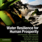 Water Resilience for Human Prosperity